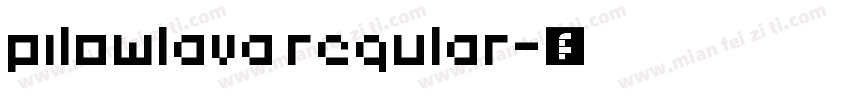 pilowlava regular字体转换